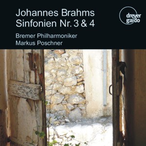 Johannes Brahms Sinfonien 3 & 4  Bremer Philharmoniker, Markus Poschner