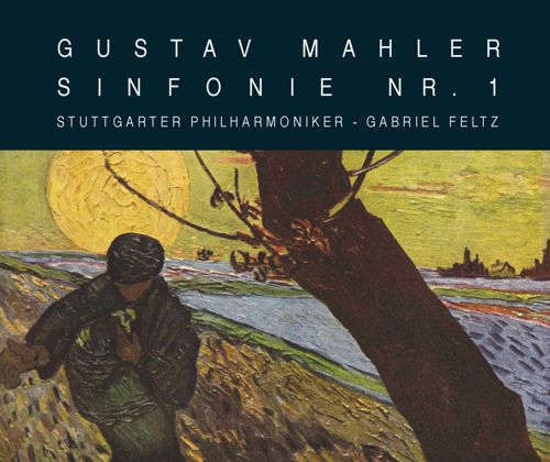 Gustav Mahler Sinfonie Nr. 1 Stuttgarter Philharmoniker Gabriel Feltz